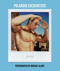 Cover image for Polaroid Encounters (1998-2009)