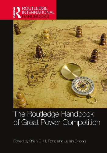 The Routledge Handbook of Great Power Competition