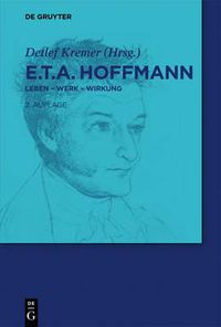 Cover image for E.T.A. Hoffmann: Leben - Werk - Wirkung