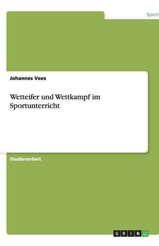 Cover image for Wetteifer und Wettkampf im Sportunterricht
