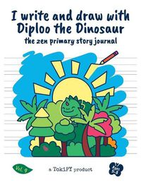 Cover image for I write and draw with Diploo the Dinosaur
