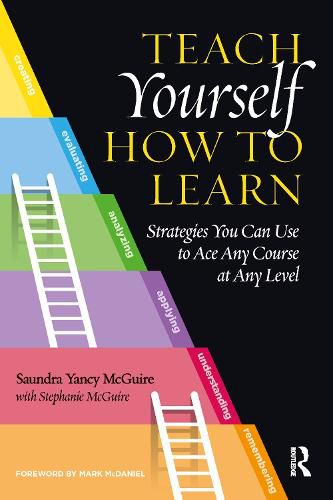 Cover image for Teach Yourself How to Learn: Strategies You Can Use to Ace Any Course at Any Level