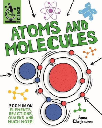 Cover image for Tiny Science: Atoms and Molecules
