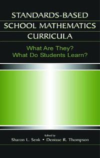 Cover image for Standards-based School Mathematics Curricula: What Are They? What Do Students Learn?