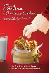 Cover image for Italian Christmas Cookies: Easy, authentic, & delicious Italian cookie recipes for the holidays