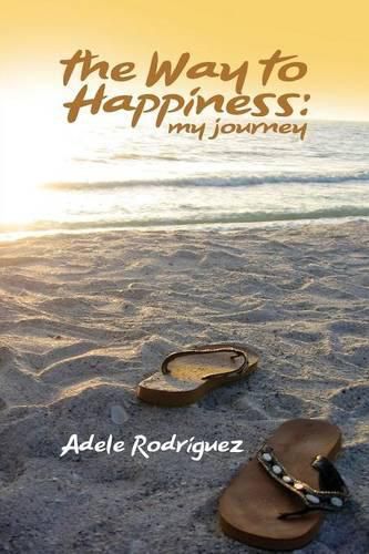 Cover image for The Way to Happiness: My Journey