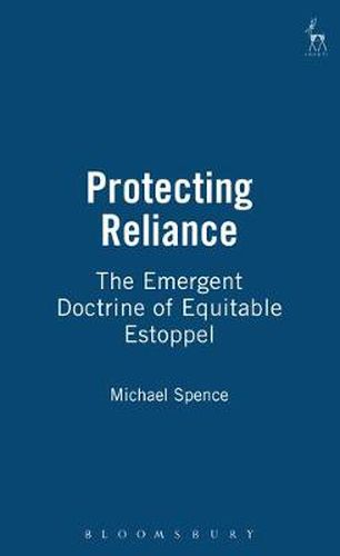 Cover image for Protecting Reliance: The Emergent Doctrine of Equitable Estoppel