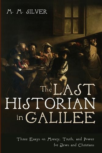 Cover image for The Last Historian in Galilee