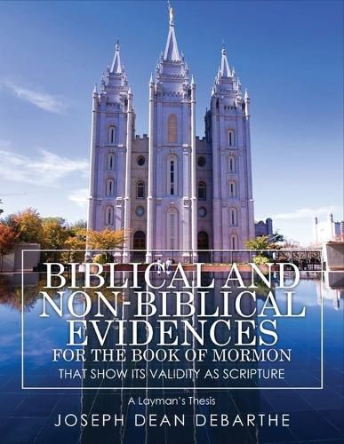 Cover image for Biblical and Non-Biblical Evidences For The Book of Mormon