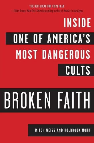 Cover image for Broken Faith: Inside One of America's Most Dangerous Cults