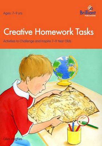 Cover image for Creative Homework Tasks: Activities to Challenge and Inspire 7-9 Year Olds