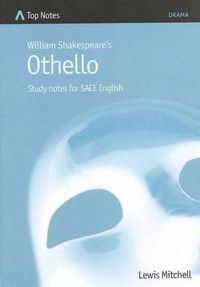 Cover image for William Shakespeare: Othello: Study Notes for SACE English