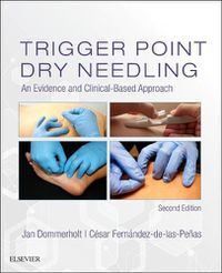 Cover image for Trigger Point Dry Needling: An Evidence and Clinical-Based Approach