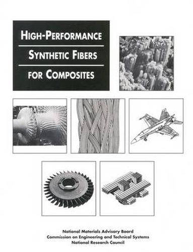 High Performance Synthetic Fibers for Composites