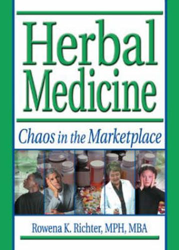 Cover image for Herbal Medicine: Chaos in the Marketplace