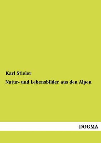 Cover image for Natur- Und Lebensbilder Aus Den Alpen