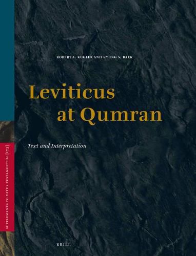 Leviticus at Qumran: Text and Interpretation