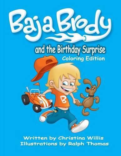 Baja Brody Coloring Book Edition: and The Birthday Surprise