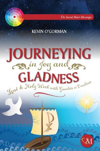 Journeying in Joy and Gladness: Lent & Holy Week with Gaudete et Exsultate