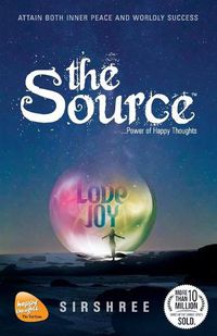 Cover image for The Source - Power Of Happy Thoughts (Latest Edition)