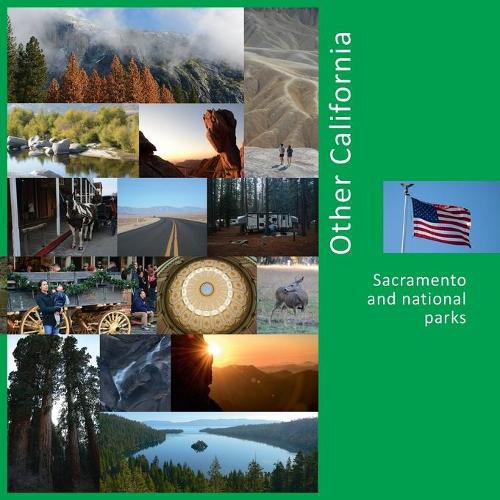 Cover image for Other California: Sacramento and national parks