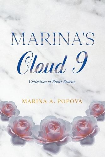 Cover image for Marina's Cloud 9: Collection of Short Stories