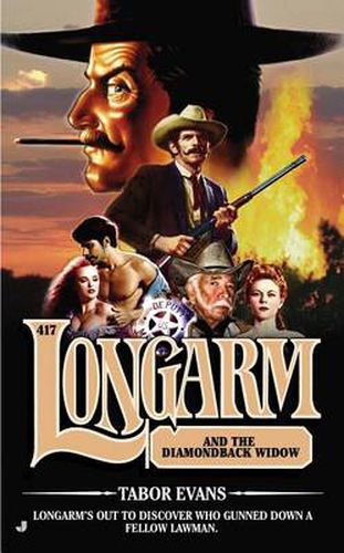Cover image for Longarm 417: Longarm and the Diamondback Widow