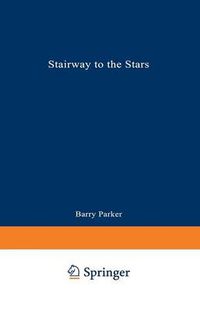 Cover image for Stairway to the Stars: The Story of the World's Largest Observatory