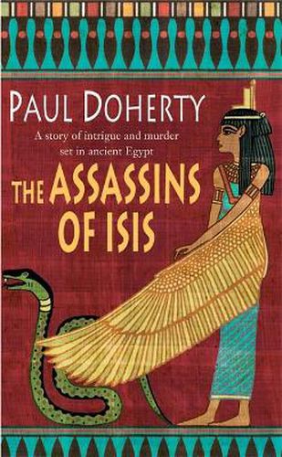 Cover image for The Assassins of Isis (Amerotke Mysteries, Book 5): A gripping mystery of Ancient Egypt