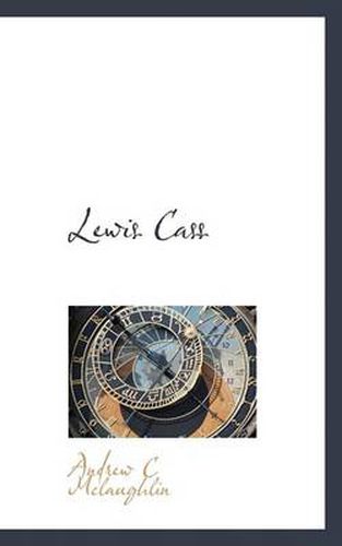 Cover image for Lewis Cass