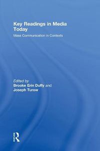 Cover image for Key Readings in Media Today: Mass Communication in Contexts