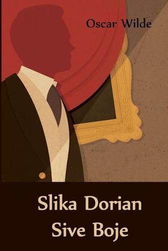 Cover image for Slika Dorian Sive Boje: The Picture of Dorian Gray, Bosnian edition