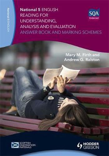 Cover image for National 5 English: Reading for Understanding, Analysis and Evaluation Answer Book and Marking Schemes