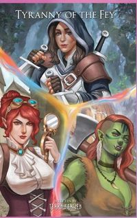 Cover image for Tyranny of the Fey