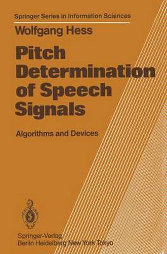 Cover image for Pitch Determination of Speech Signals: Algorithms and Devices