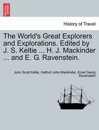 Cover image for The World's Great Explorers and Explorations. Edited by J. S. Keltie ... H. J. Mackinder ... and E. G. Ravenstein. Palestine.