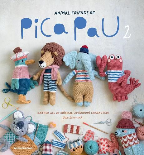 Cover image for Animal Friends of Pica Pau 2: Gather All 20 Original Amigurumi Characters