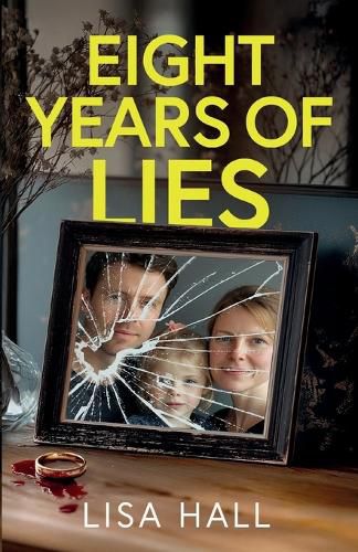 Cover image for Eight Years of Lies