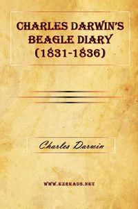 Cover image for Charles Darwin's Beagle Diary (1831-1836)