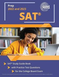 Cover image for SAT Prep 2022 and 2023: SAT Study Guide Book with Practice Test Questions for the College Board Exam [2nd Edition]