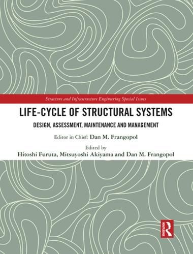 Cover image for Life-Cycle of Structural Systems: Design, Assessment, Maintenance and Management