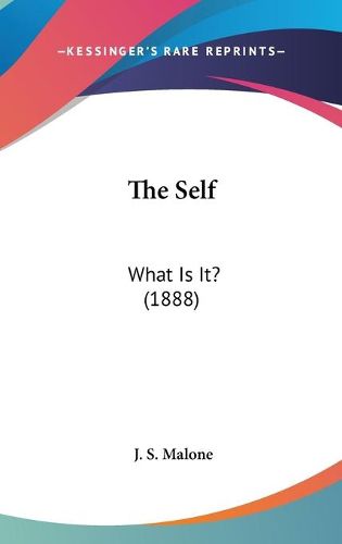 Cover image for The Self: What Is It? (1888)