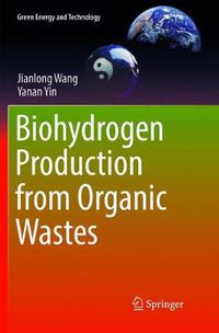 Cover image for Biohydrogen Production from Organic Wastes