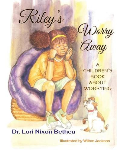 Cover image for Riley's Worry Away: A children's book about worrying