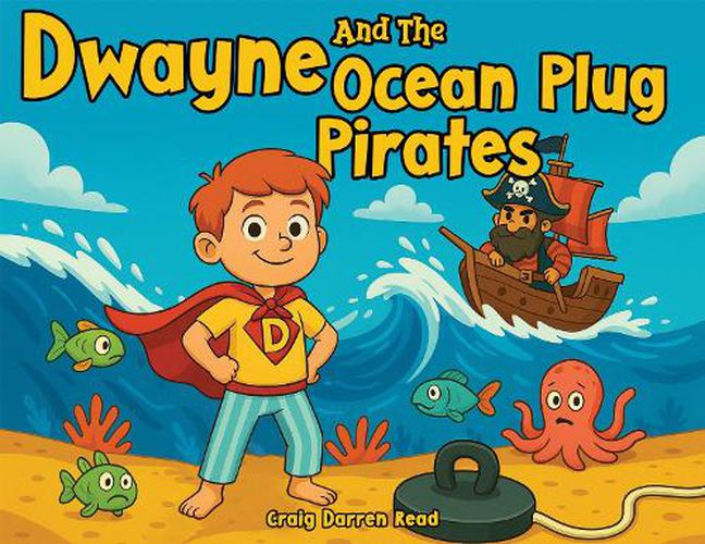 Cover image for Dwayne and the Ocean Plug Pirates