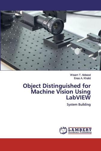 Cover image for Object Distinguished for Machine Vision Using LabVIEW