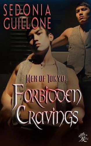 Cover image for Men of Tokyo: Forbidden Cravings