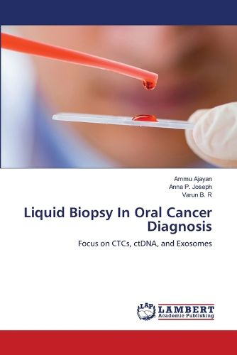 Cover image for Liquid Biopsy In Oral Cancer Diagnosis