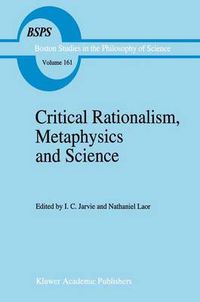 Cover image for Critical Rationalism, Metaphysics and Science: Essays for Joseph Agassi Volume I