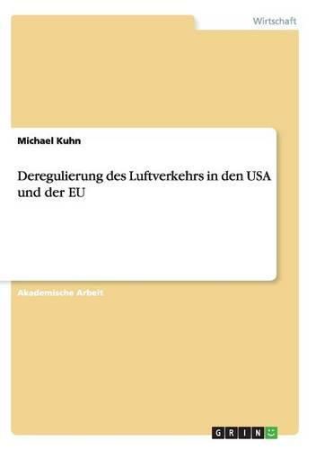 Cover image for Deregulierung des Luftverkehrs in den USA und der EU